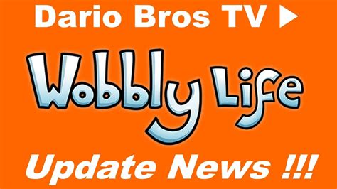 Wobbly Life Space Update News November 18th 2021 Youtube