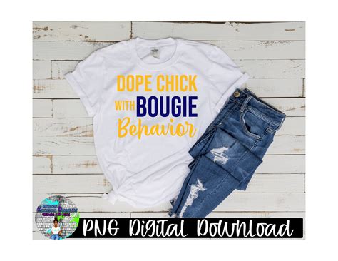 Dope Chick With Bougie Behavior Svg Png Sublimation Designs Etsy