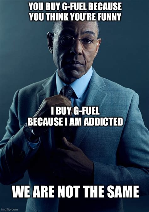 Gus Fring We Are Not The Same Imgflip