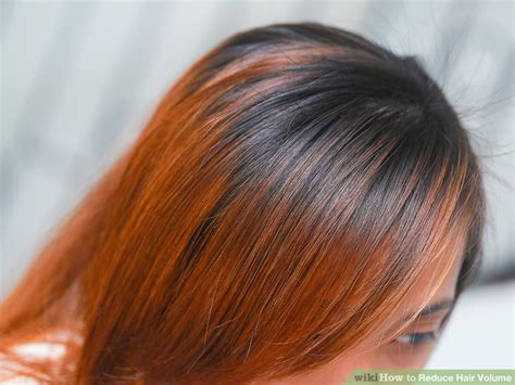 Let us find out some natural remedies with the help of which hair volume can be boosted naturally. 4 Ways to Reduce Hair Volume - wikiHow