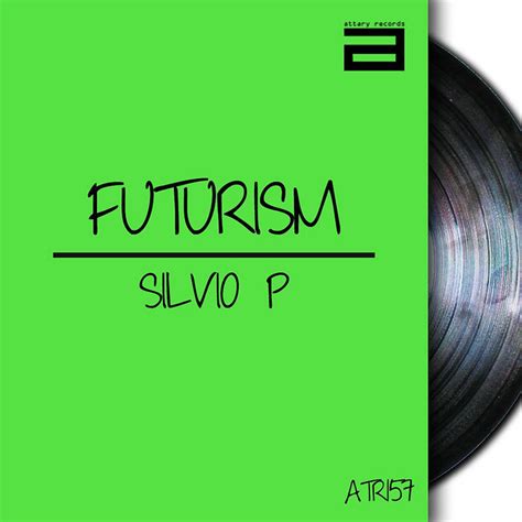 Futurism Single By Silvio P Spotify