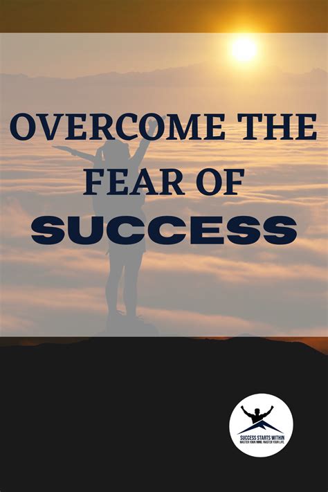 Overcome The Fear Of Success In 2021 Success Fear Overcoming