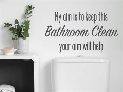 My Aim Is To Keep This Bathroom Clean Bathroom Wall Decal