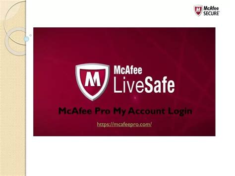 Ppt Mcafee My Account Login Powerpoint Presentation Free Download