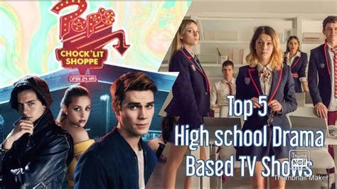 Top 5 Teenage Tv Series2020 Top High School Drama Based Tv Shows