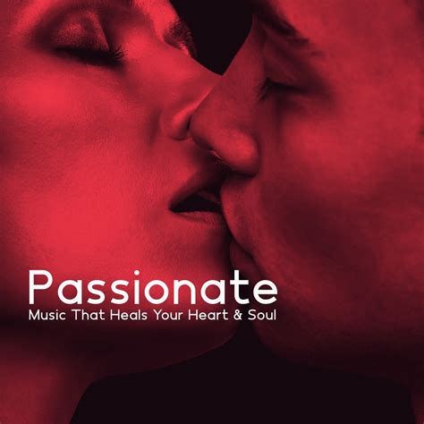 ‎passionate Music That Heals Your Heart And Soul Album By Romantic Love