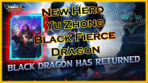 New Hero Yu Zhong Black Fierce Dragon Youtube