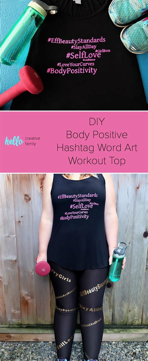 Diy Body Positive Hashtag Word Art Workout Top Body Positivity Diy Body Workout Tops