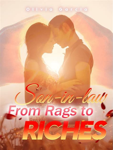 Read Son In Law From Rags To Riches Olivia Garcia Webnovel