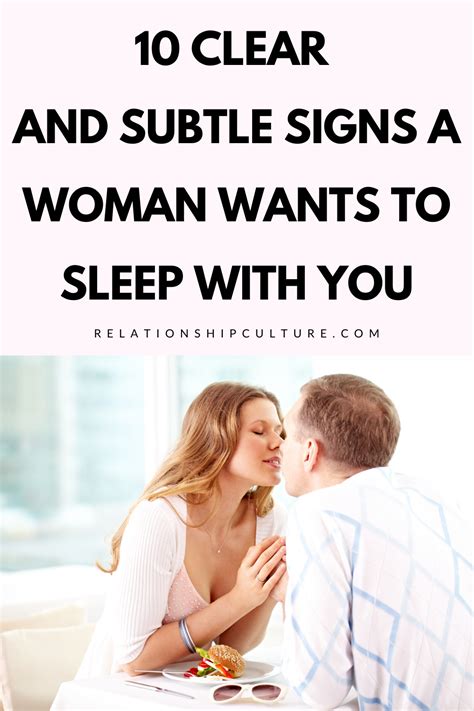 10 subtle signs a woman wants to sleep with you relationship culture