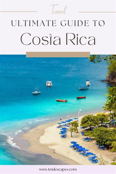 The Ultimate Guide To Costa Rica