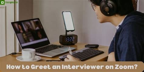 How To Greet An Interviewer On Zoom Important Tips