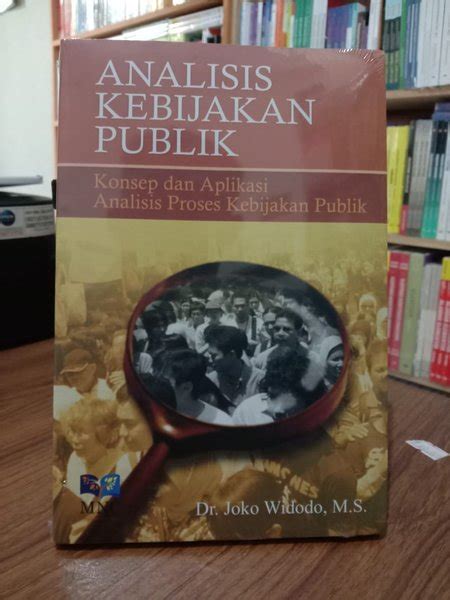 Jual Analisis Kebijakan Publik Konsep Dan Apilaksi Joko Widodo Di