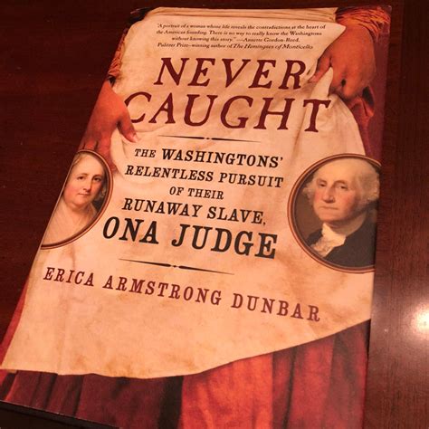 Ona Judge Outwits The Washingtons Biracial Bookworms