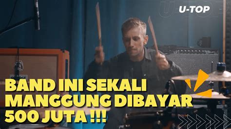 Video Band Indonesia Dengan Bayaran Termahal Sekali Manggung Rp