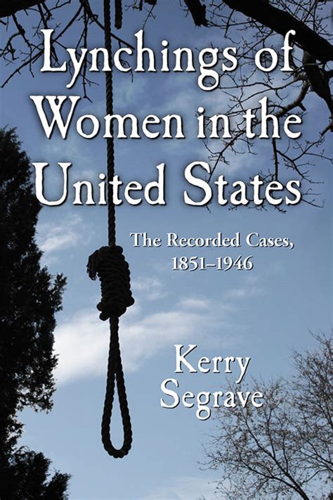 Lynchings Of Women In The United States Exposit Books
