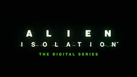 Alien Isolation The Digital Series Xenopedia Fandom