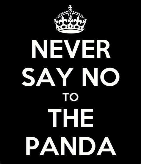 Never Say No To The Panda Poster Elena Keep Calm O Matic