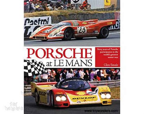 Book Porsche At Le Mans Hardcover By Glen Smale 352 Pages 193984