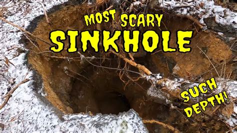 I Discovered The Most Awesome And Most Scary Sinkhole Youtube
