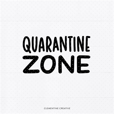 Quarantine Zone Svg By Clementine Creative Thehungryjpeg