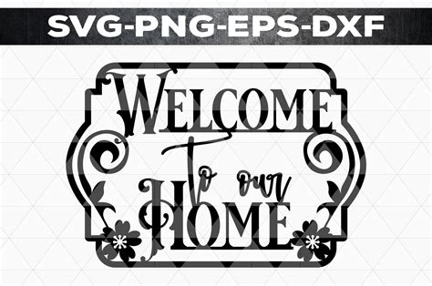 Free Svg Welcome To Our Home
