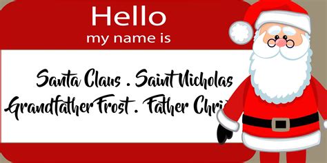 What Are All The Different Names For Santa Claus Yes Santa Is Real