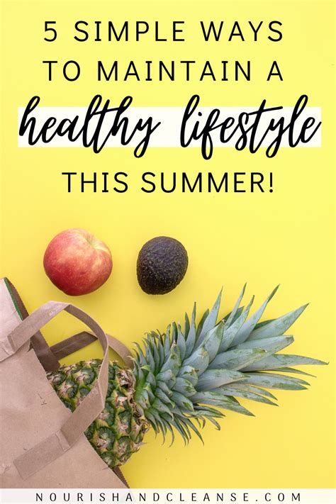 5 Simple Ways To Maintain A Healthy Lifestyle This Summer Healthy
