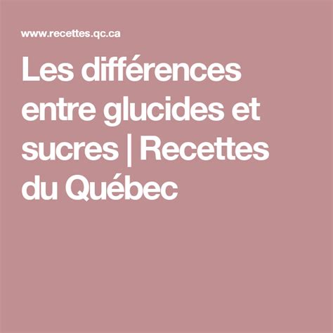Les différences entre glucides et sucres Recettes du Québec Hot Sex Picture