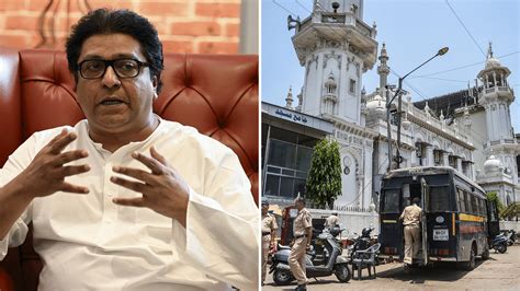 Loudspeakers On Mosques Row Protests To Continue Says Raj Thackeray