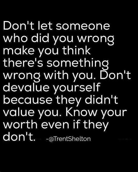 know your worth even if other people don t meaningful quotes words favorite quotes