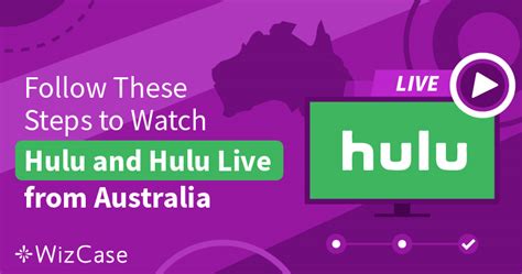 How To Watch Hulu And Hulu Live From Australia