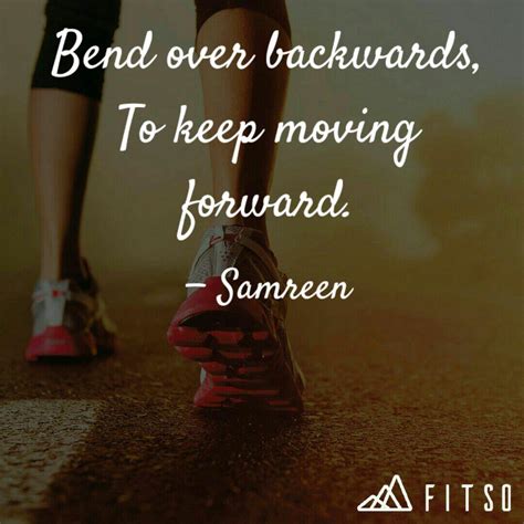Bend Over Backwards To K Quotes And Writings By Samreen Haseen