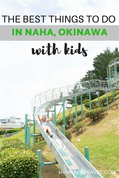 Top Things To Do In Naha Okinawa With Kids Artofit