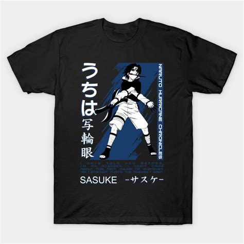 Sasuke Uchiha Naruto Naruto T Shirt Teepublic
