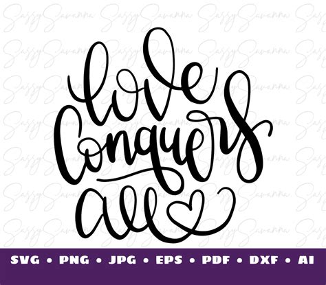 Love Conquers All Svg Love Quote Digital Download Clipart Etsy