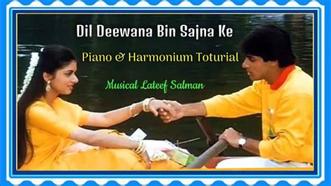 Dil Deewana Bin Sajna Ke 1989 Piano Tutorial With Notes