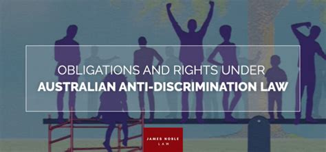 Anti Discrimination Law Australia Obligations And Rights James Noble Law