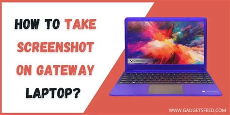 How To Screenshot On Gateway Laptop 3 Easy Methods