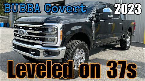 2023 Ford F 250 Lariat Leveled On 37s Bubba Covert Youtube