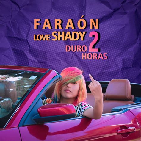 Faraón Love Shady Duro 2 Horas Lyrics Genius Lyrics