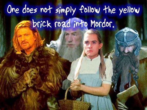 Image One Does Not Simply Walk Into Mordor Know Your Meme