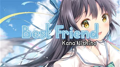 Nightcore Best Friend Kana Nishino Lyrics Youtube