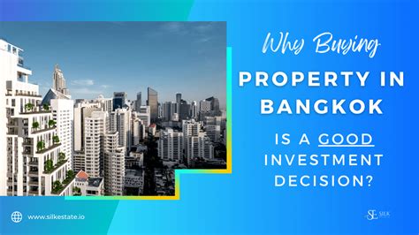 Is Buying Property In Bangkok A Good Investment In 2022