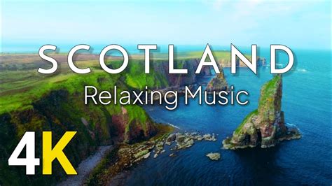 Scotland 4k Relaxation Film With Calming Music Youtube