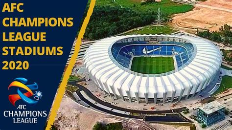 Uefa champions league 2020 live. AFC Champions League 2020 Stadiums - YouTube