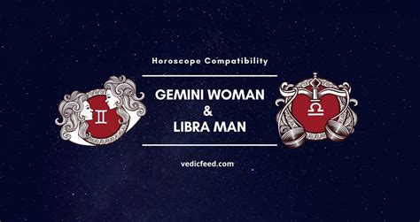Gemini Woman And Libra Man Compatibility