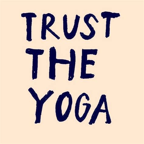 1000 Images About Yoga Quotes On Pinterest Meditation