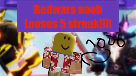 Bedwars Noob Looses His Win Streak Youtube