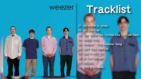Full Album Weezer Weezer Blue Album Youtube